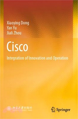 Cisco: Integration of Innovation and Operation