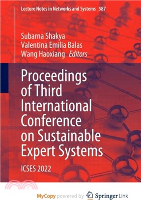 Proceedings of Third International Conference on Sustainable Expert Systems：ICSES 2022