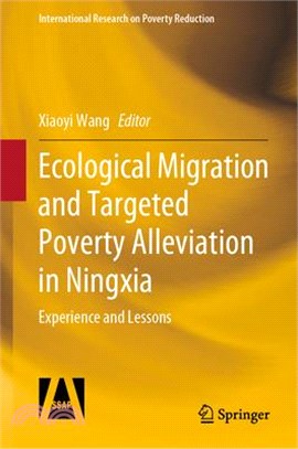 Ecological Migration and Precision-Targeting Poverty Alleviation in Ningxia: Experience and Lessons