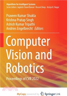 Computer Vision and Robotics：Proceedings of CVR 2022