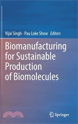 Biomanufacturing for sustain...