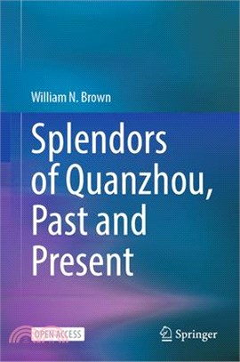 Splendors of Quanzhou, past ...