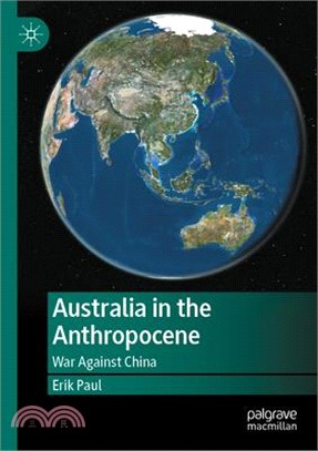 Australia in the Anthropocene: War Against China
