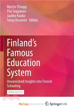 Finland's Famous Education System：Unvarnished Insights into Finnish Schooling