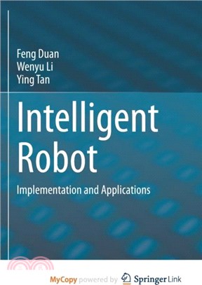 Intelligent Robot：Implementation and Applications