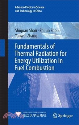 Fundamentals of Thermal Radiation for Energy Utilization in Fuel Combustion