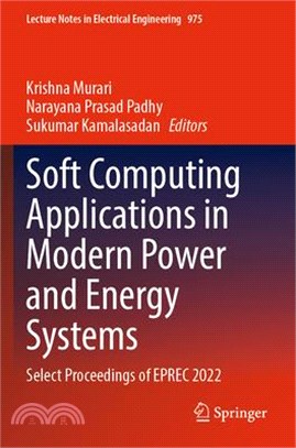 Soft Computing Applications in Modern Power and Energy Systems: Select Proceedings of Eprec 2022