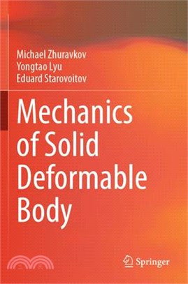 Mechanics of Solid Deformable Body