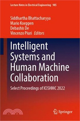 Intelligent Systems and Human Machine Collaboration: Select Proceedings of Icishmc 2022