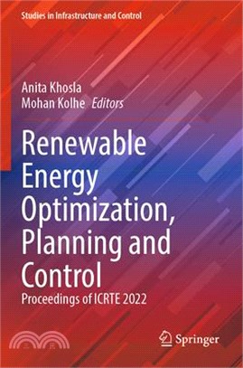 Renewable Energy Optimization, Planning and Control: Proceedings of Icrte 2022