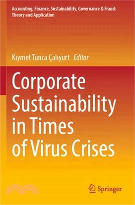 Corporate Sustainability in Times of Virus Crises