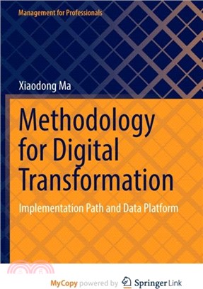 Methodology for Digital Transformation：Implementation Path and Data Platform