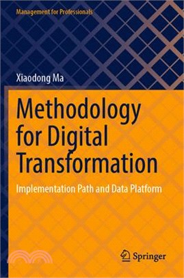 Methodology for Digital Transformation: Implementation Path and Data Platform