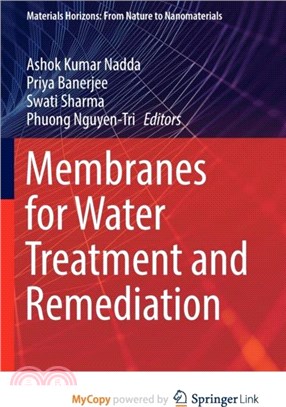 Membranes for Water Treatment and Remediation