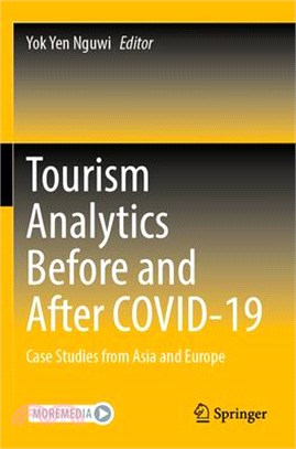 Tourism Analytics Before and After Covid-19: Case Studies from Asia and Europe