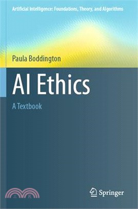 AI Ethics: A Textbook