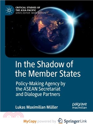 In the Shadow of the Member States：Policy-Making Agency by the ASEAN Secretariat and Dialogue Partners