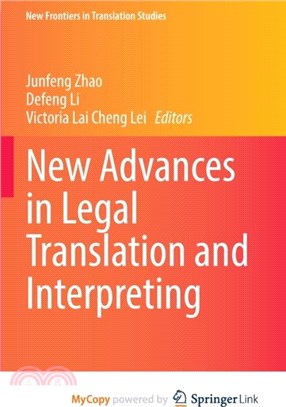 New Advances in Legal Translation and Interpreting