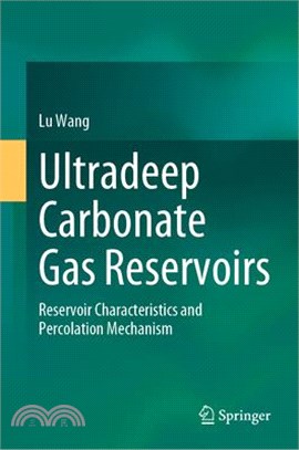 Ultradeep Carbonate Gas Reservoirs: Reservoir Characteristics and Percolation Mechanism