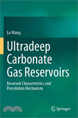 Ultradeep Carbonate Gas Reservoirs: Reservoir Characteristics and Percolation Mechanism