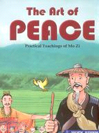 The art of peace: practical teachings of Mo Zi
