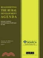 Reasserting the Rural Development Agenda―Lessons Learned and Emerging Challenges in Asia