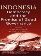 Indonesia: Democracy and the Promise of Good Governance