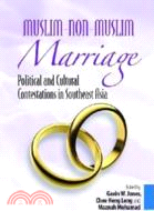 Muslim-Non-Muslim Marriage: Political And Cultural Contestat