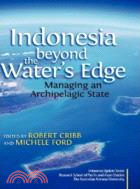 Indonesia Beyond The Waters Edge - Hardcover