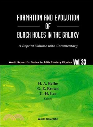 Formation and Evolution of Black Holes in the Galaxy ― Selected Papers With Commentary