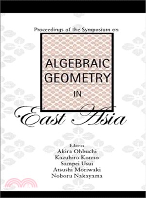 Algebraic Geometry in East Asia ― Proceedings of the Symposium