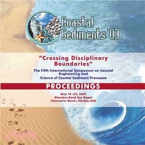 Coastal Sediments 2003 Crossing Disciplinary Boundaries ― Proceedings of the International Conference Sheraton Sand Key Resort, Clearwater Beach, Florida, USA 18 - 23 May 2003
