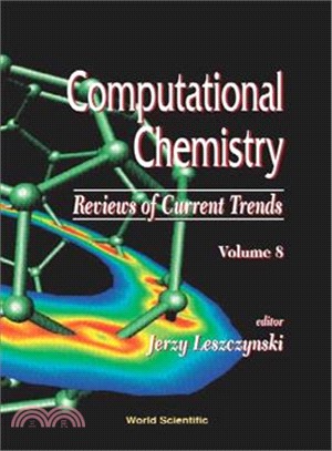 Computational Chemistry ― Reviews of Current Trends