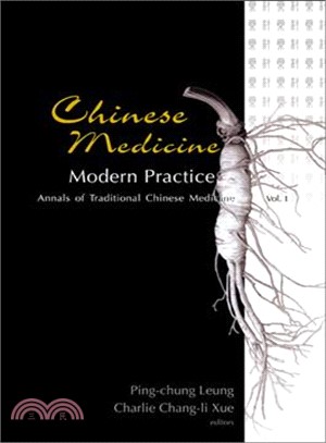 Chinese Medicine ― Modern Practice