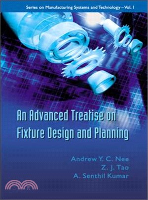 An Advanced Treatise On Fixture Design And Planning