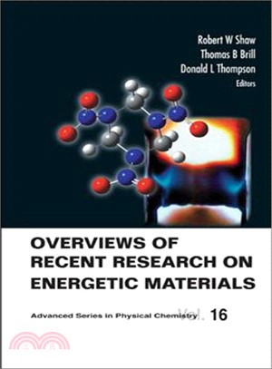 Overviews Of Recent Research On Energetic Materials