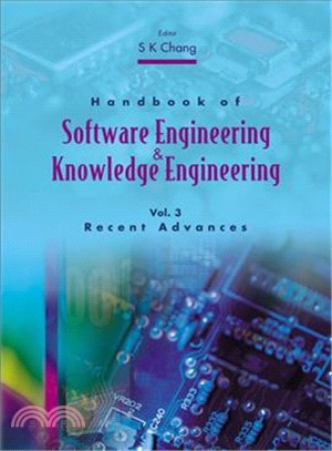 Handbook of Software Engineering & Knowledge Engineering ― Recent Advances