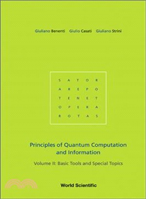 Principles of Quantum Computation And Information ― Basic Tools And Special Topics