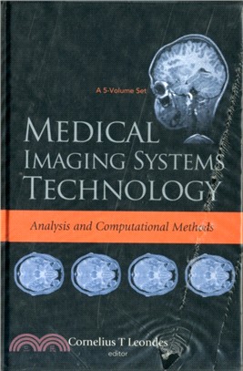 Medical Imaging Systems Technology (A 5-volume Set)