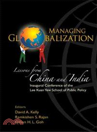 Managing Globalisation ― Lessons from China And India