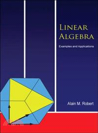 Linear Algebra—Examples And Applications
