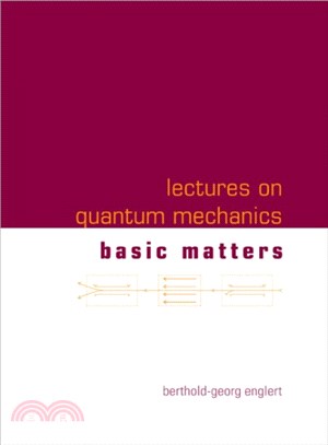 Lectures on Quantum Mechanics ― Basic Matters