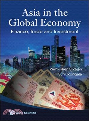 Asia in the Global Economy—Finance, Trade and Investment