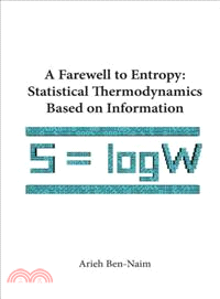 A Farewell to Entropy ─ Statistical Thermodynamics Based on Information