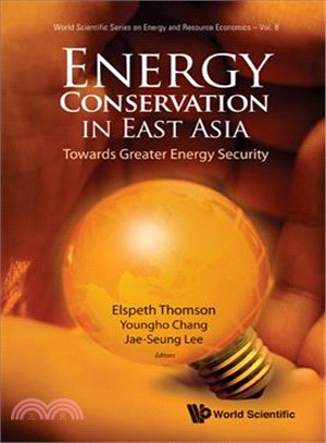 Energy Conservation in East Asia―Towards Greater Energy Security