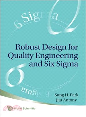 Robust Design for Quality Engineering and Six Sigma