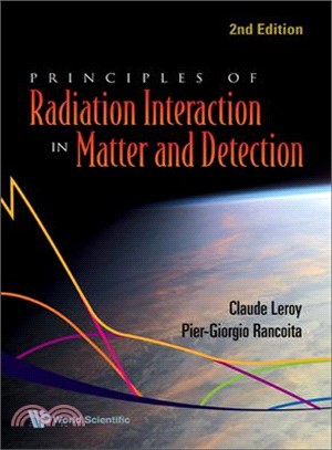 Principles Of Radiation Interaction In Matter And Detection