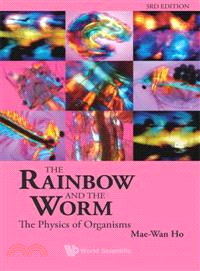 The Rainbow and the Worm ─ The Physics of Organisms