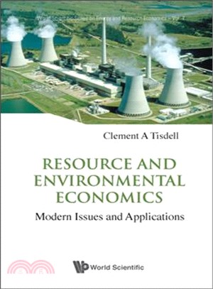 Resource and Environmental Economics ─ Modern Issues and Applications