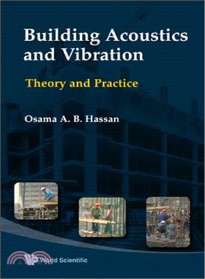 Building Acoustics and Vibration ─ Theory and Practice